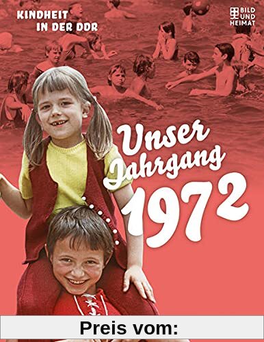 Unser Jahrgang 1972: Kindheit in der DDR
