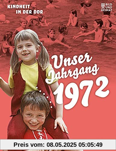 Unser Jahrgang 1972: Kindheit in der DDR