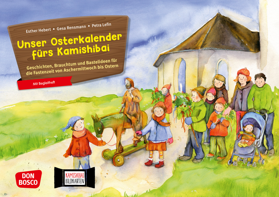 Unser Osterkalender fürs Kamishibai Unser Osterkalender fürs Kamishibai von Don Bosco Medien