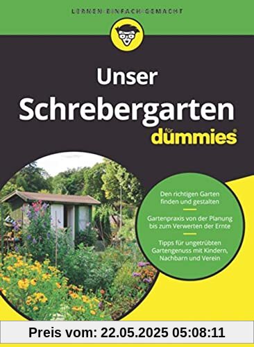 Unser Schrebergarten für Dummies