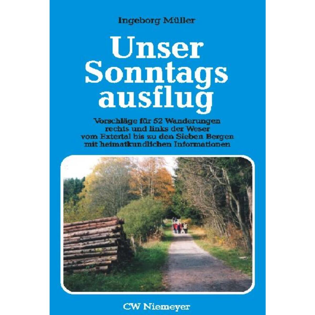 Unser Sonntagsausflug Unser Sonntagsausflug von Niemeyer C.W. Buchverlage
