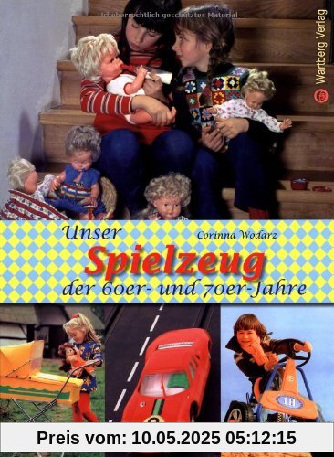 Unser Spielzeug der 60er und 70er Jahre