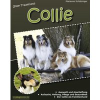 Unser Traumhund: Collie