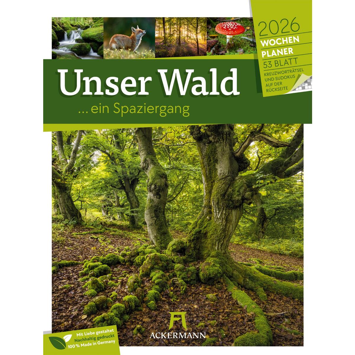 Unser Wald - Wochenplaner Kalender 2026 Unser Wald - Wochenplaner Kalender 2026 von Ackermann Kunstverlag