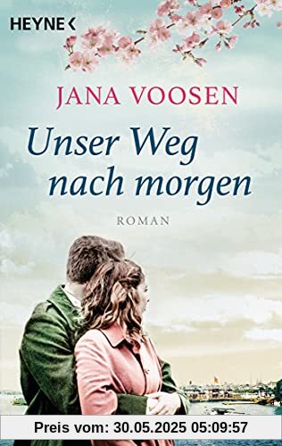 Unser Weg nach morgen: Roman