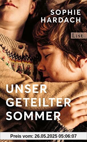 Unser geteilter Sommer: Roman | Ein aufwühlendes Familienporträt, das ein noch unerzähltes Kapitel deutscher Zeitgeschichte aufschlägt Unser geteilter Sommer: Roman | Ein aufwühlendes Familienporträt, das ein noch unerzähltes Kapitel deutscher Zeitgeschichte aufschlägt