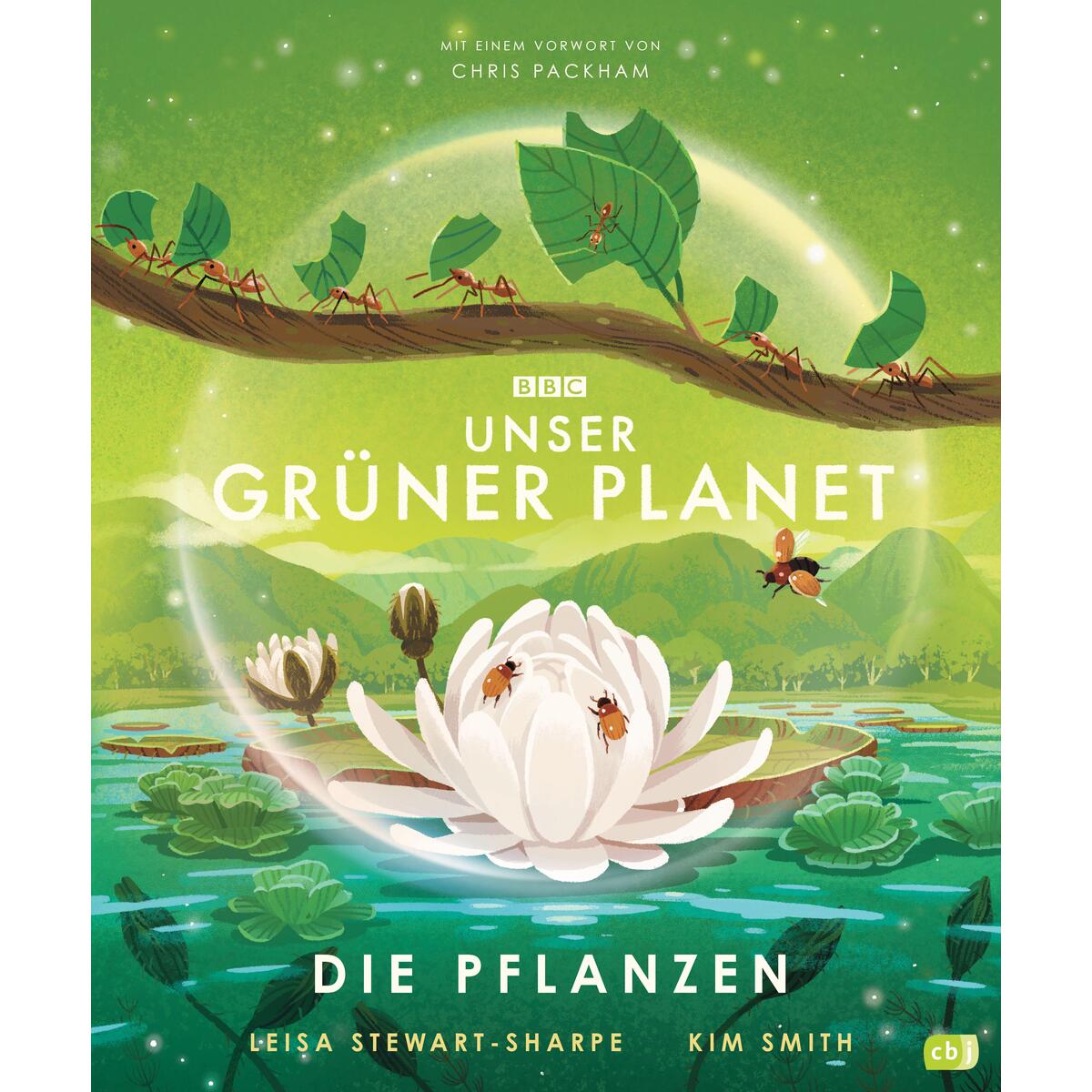 Unser grüner Planet - Die Pflanzen Unser grüner Planet - Die Pflanzen von cbj