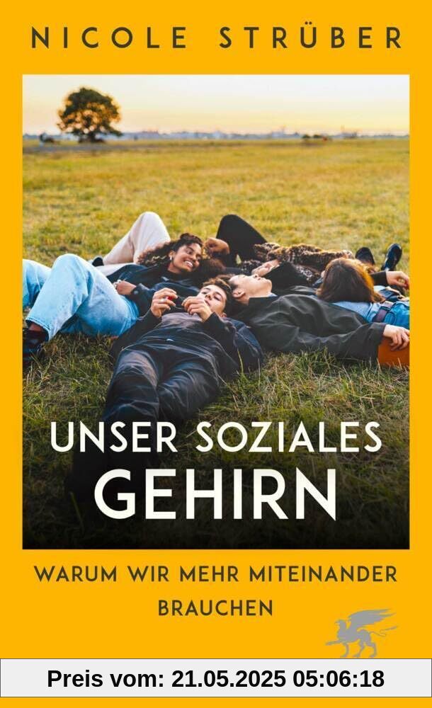 Unser soziales Gehirn: Warum wir mehr Miteinander brauchen