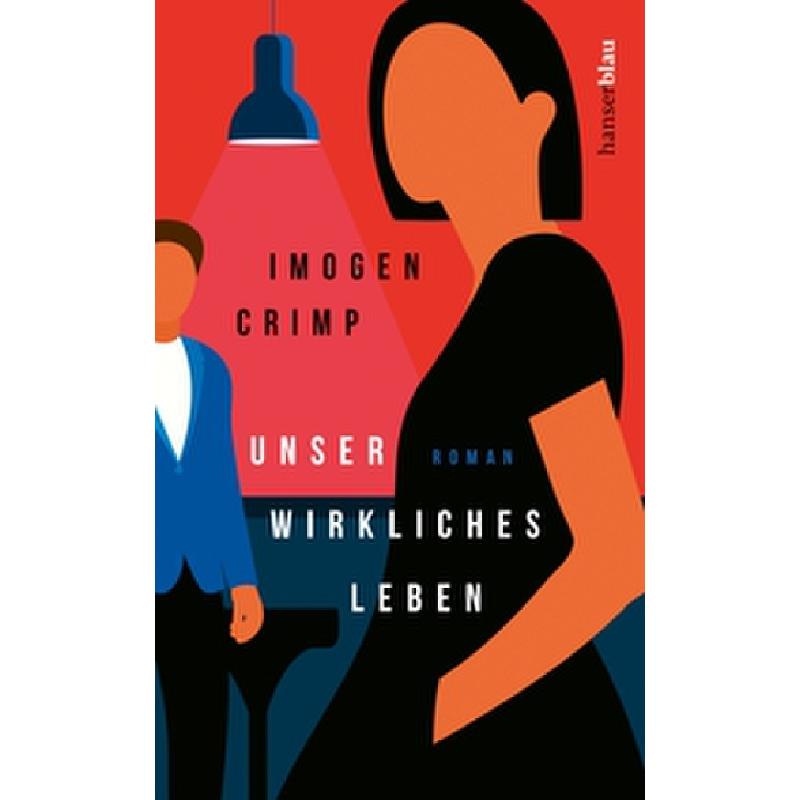 Unser wirkliches Leben | Roman
