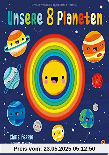 Unsere 8 Planeten: Pappbilderbuch mit Stanzung ab 3 Jahren