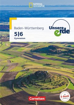 Unsere Erde Band 1: 5./6. Schuljahr - Gymnasium Baden-Württemberg - Schülerbuch von Cornelsen Verlag / National Geographic Buchverlag