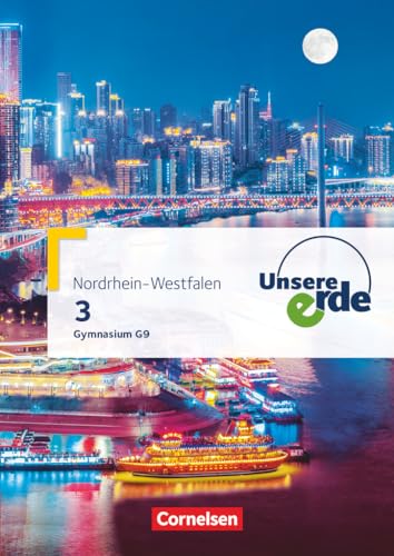 Unsere Erde - Gymnasium Nordrhein-Westfalen G9 - Band 3: Schulbuch