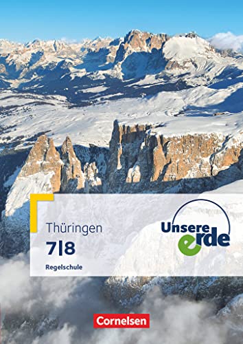 Unsere Erde - Regelschule Thüringen - 7./8. Schuljahr: Schulbuch