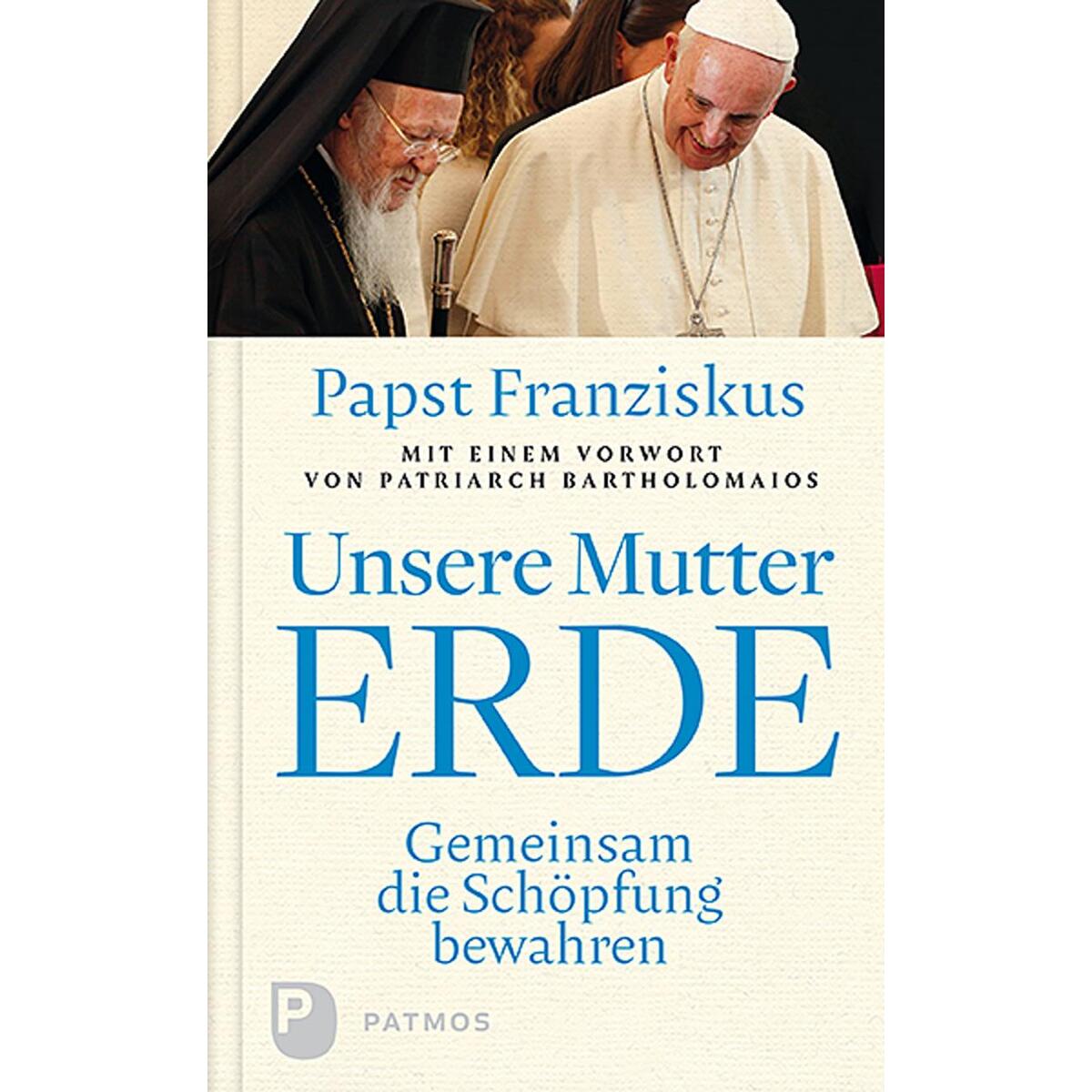 Unsere Mutter Erde von Patmos-Verlag