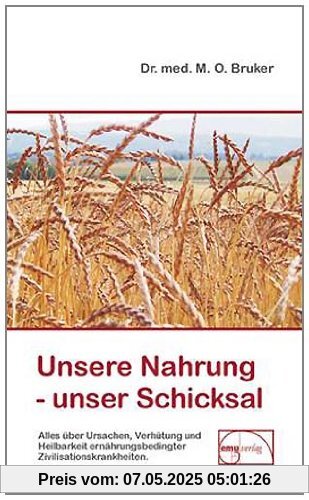 Unsere Nahrung, unser Schicksal Unsere Nahrung, unser Schicksal
