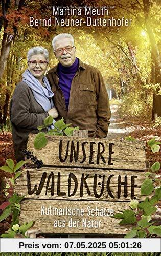 Unsere Waldküche: Kulinarische Schätze aus der Natur