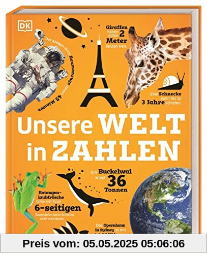 Unsere Welt in Zahlen: . Ein verrücktes Rekorde-Buch mit über 1000 Fakten zum Staunen Unsere Welt in Zahlen: . Ein verrücktes Rekorde-Buch mit über 1000 Fakten zum Staunen