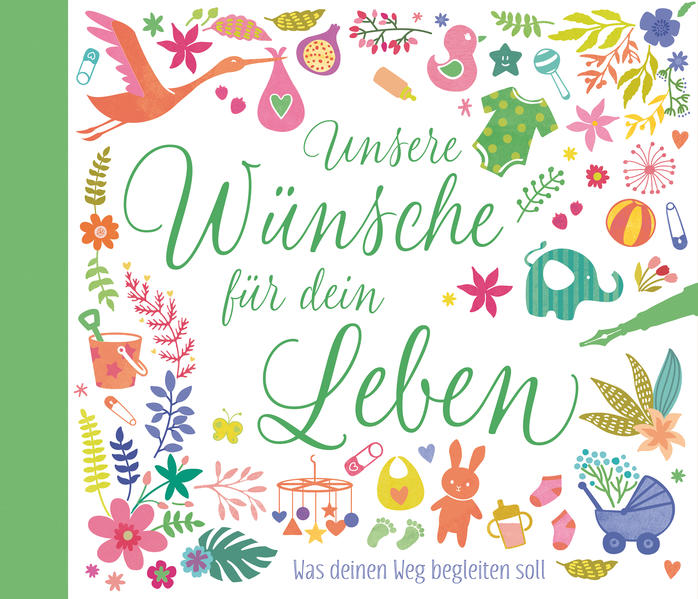 Unsere Wünsche für dein Leben von Brunnen-Verlag GmbH