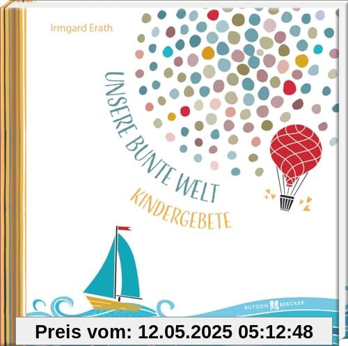 Unsere bunte Welt: Kindergebete (Erstkommunion 2024)