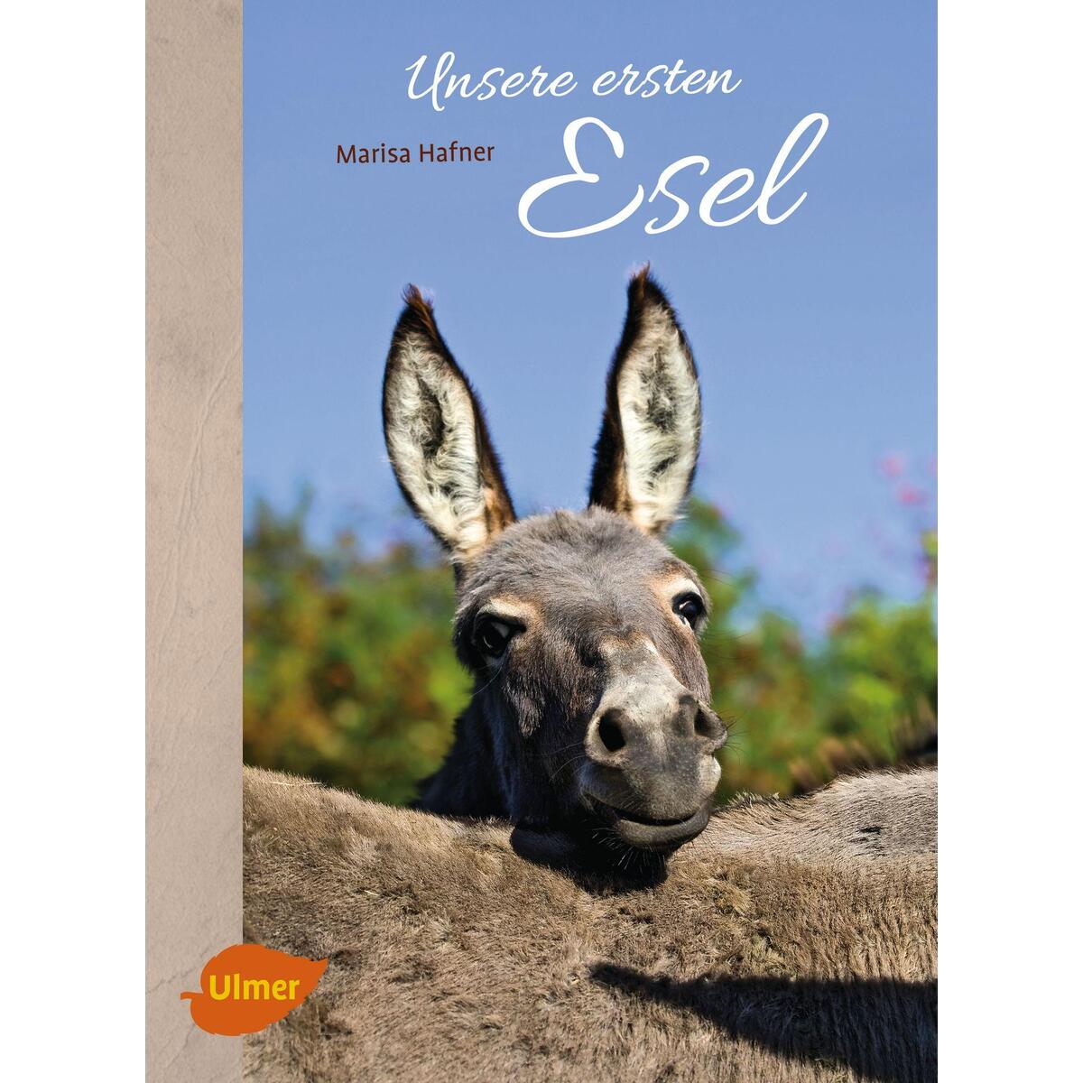 Unsere ersten Esel von Ulmer Eugen Verlag