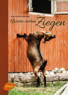 Unsere ersten Ziegen von Verlag Eugen Ulmer