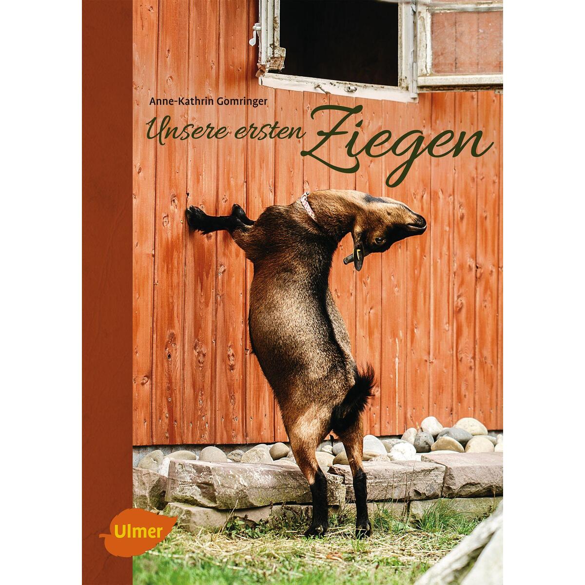 Unsere ersten Ziegen von Ulmer Eugen Verlag