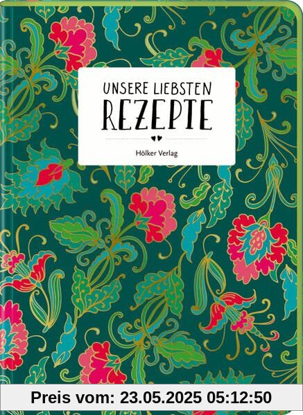 Unsere liebsten Rezepte - Persiana Everyday: Einschreibbuch (Rezeptbücher)