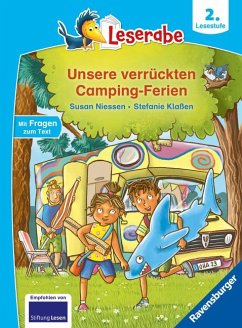 Unsere verrückten Camping-Ferien - lesen lernen mit dem Leseraben - Erstlesebuch - Kinderbuch ab 7 Jahren - lesen üben 2. Klasse (Leserabe 2. Klasse) von Ravensburger Verlag