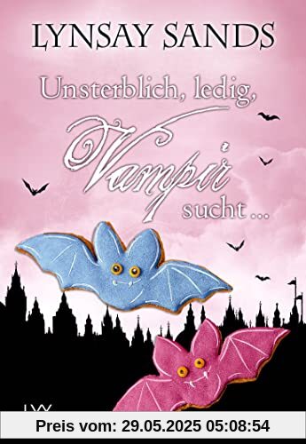 Unsterblich, ledig, Vampir sucht ... (Argeneau, Band 35)
