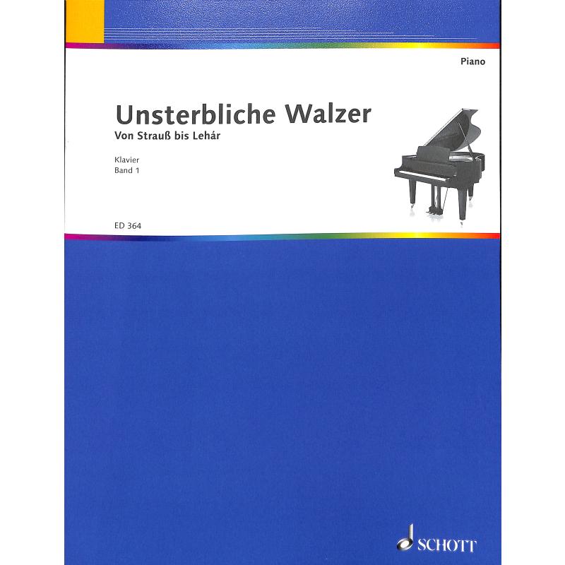 Unsterbliche Walzer 1 Unsterbliche Walzer 1
