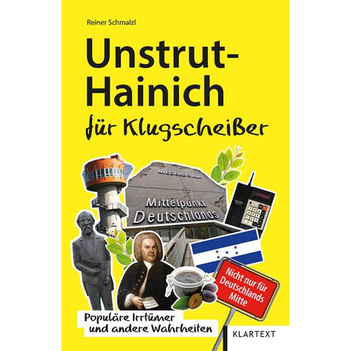Unstrut-Hainich für Klugscheißer Unstrut-Hainich für Klugscheißer von Klartext Verlag