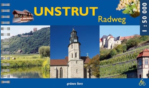 Unstrut-Radwanderweg: Von Kefferhausen nach Naumburg. Maßstab 1:50.000. (Radfernwege)