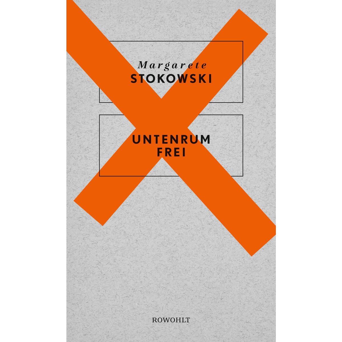 Untenrum frei von Rowohlt Verlag GmbH