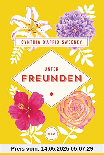 Unter Freunden: Roman