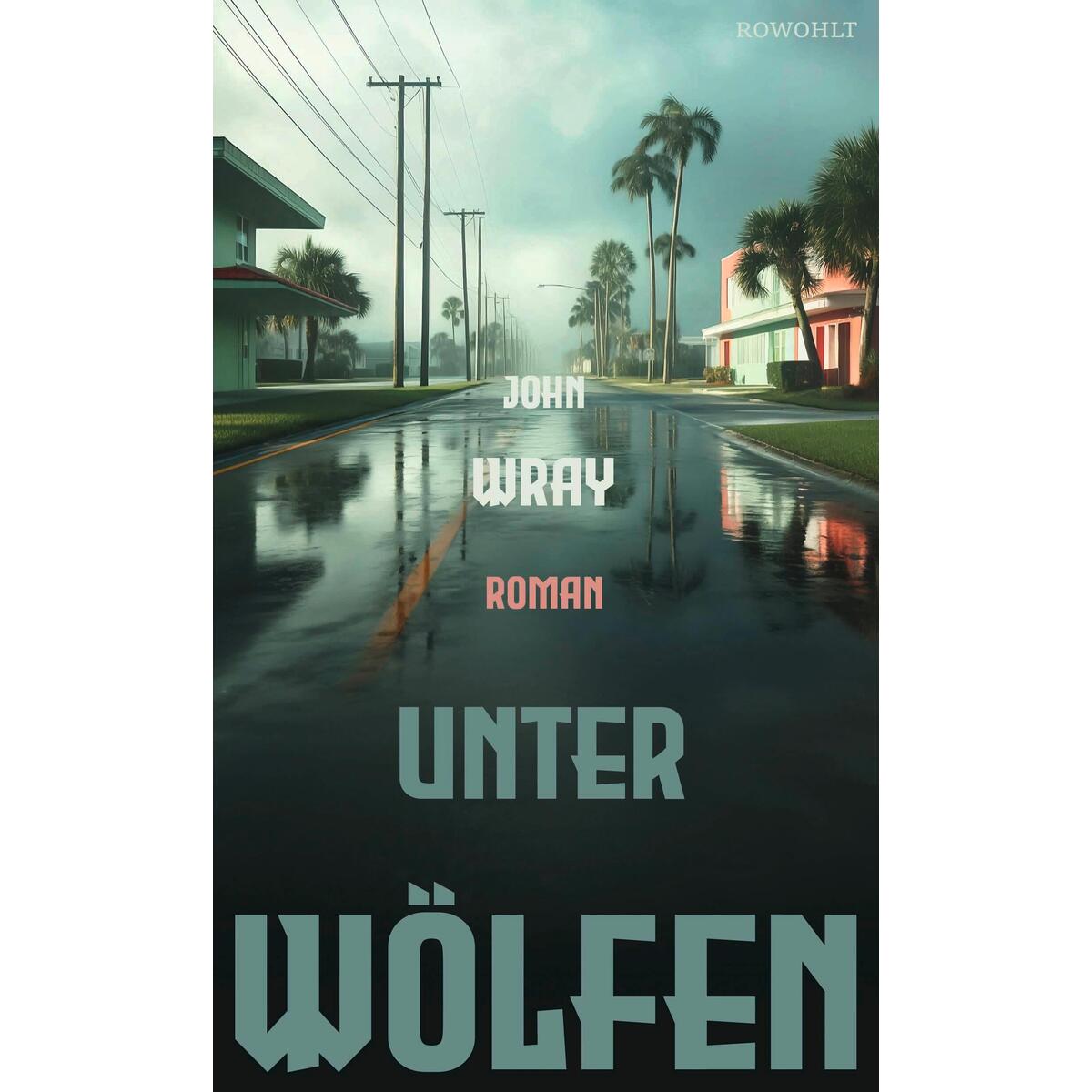 Unter Wölfen Unter Wölfen von Rowohlt Verlag GmbH