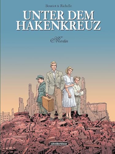 Unter dem Hakenkreuz: 9. Martin (Unter dem Hakenkeuz) von Schreiber + Leser