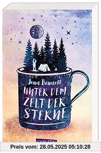 Unter dem Zelt der Sterne: Eine romantische Komödie über den Neuanfang in Sachen Liebe