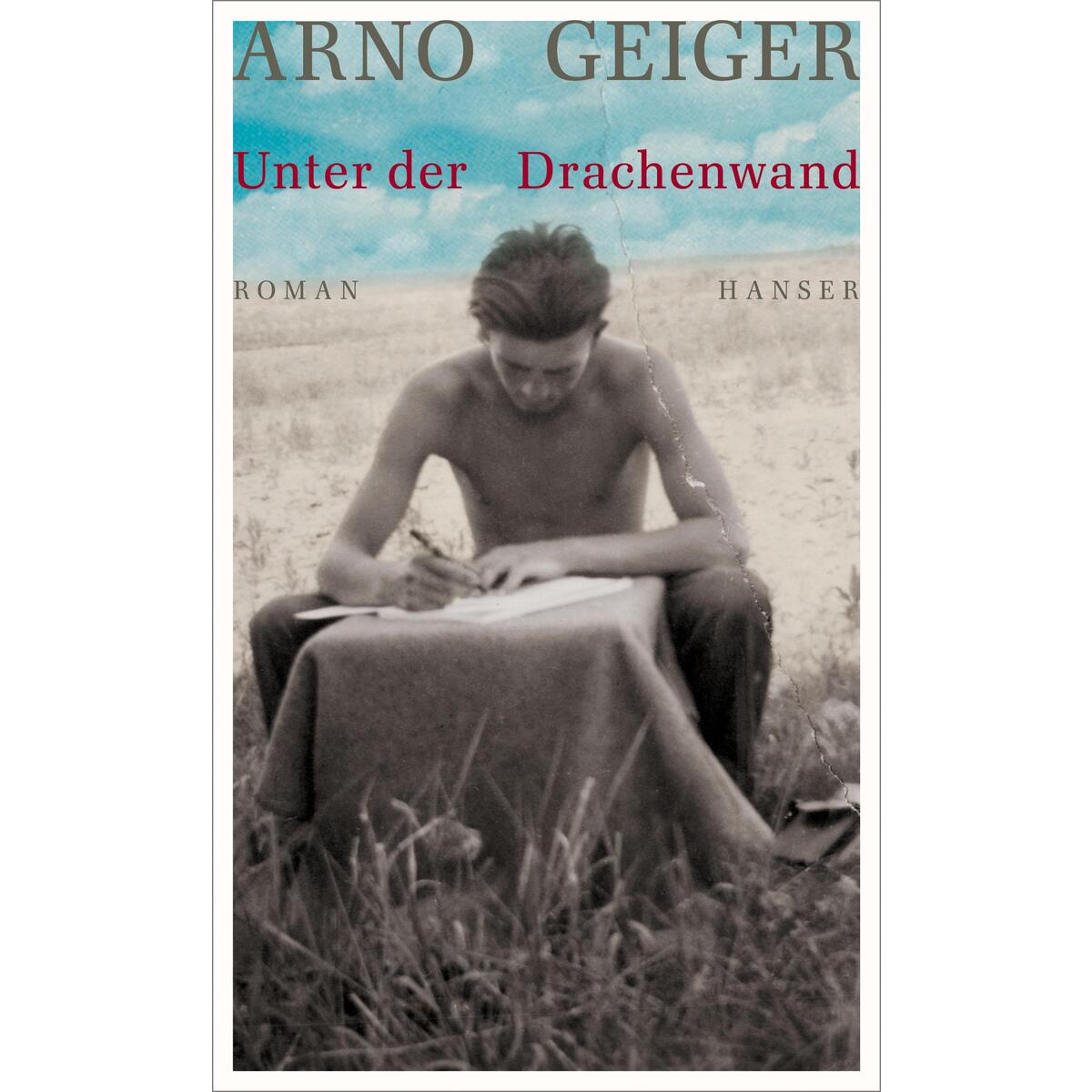 Unter der Drachenwand von Carl Hanser Verlag