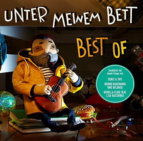 Unter meinem Bett. Best of: Die besten modernen Kinderlieder mit coolem Sound von bekannten deutschen Singer-Songwritern für Kinder ab 4 Jahren Unter meinem Bett. Best of: Die besten modernen Kinderlieder mit coolem Sound von bekannten deutschen Singer-Songwritern für Kinder ab 4 Jahren