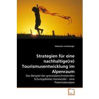 Unterberger, S: Strategien für eine nachhaltige(re) Tourismu