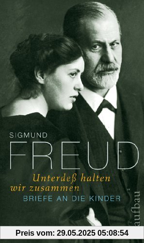 Unterdeß halten wir zusammen: Briefe an die Kinder Unterdeß halten wir zusammen: Briefe an die Kinder