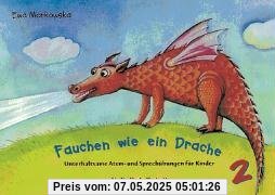 Unterhaltsame Atem- und Sprechübungen für Kinder: MORKOWSKA, E: FAUCHEN/SPRECHUEB. 2