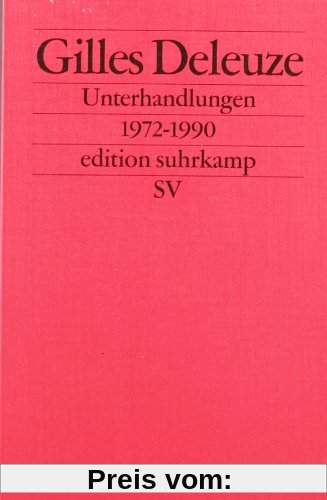 Unterhandlungen: 1972-1990 (edition suhrkamp)