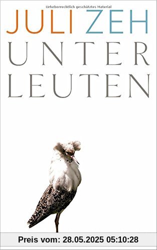 Unterleuten: Roman