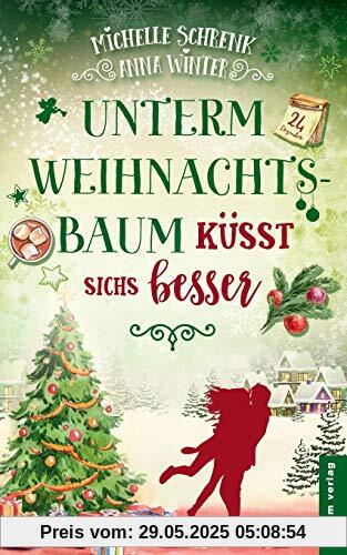 Unterm Weihnachtsbaum küsst sichs besser