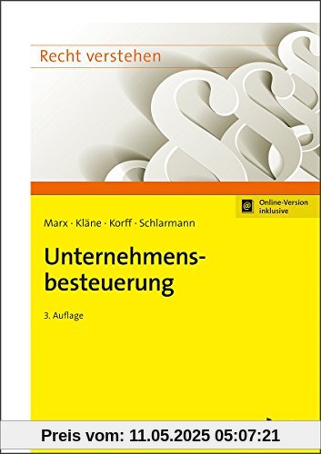 Unternehmensbesteuerung (Recht verstehen)