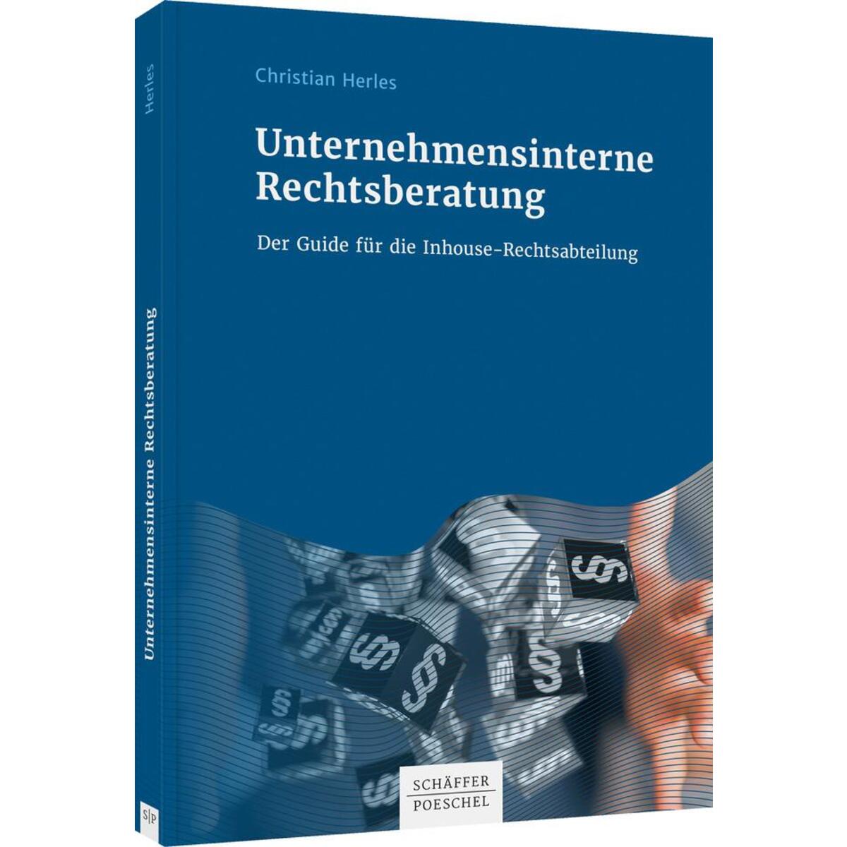 Unternehmensinterne Rechtsberatung von Schäffer-Poeschel Verlag