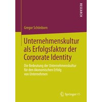 Unternehmenskultur als Erfolgsfaktor der Corporate Identity