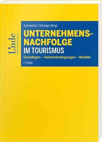Unternehmensnachfolge im Tourismus von Linde Verlag Ges.m.b.H.