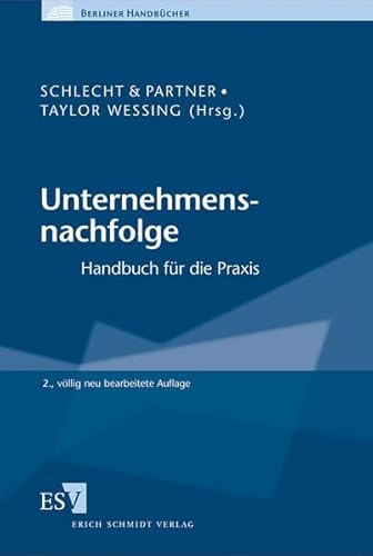 Unternehmensnachfolge: Handbuch für die Praxis (Berliner Handbücher)